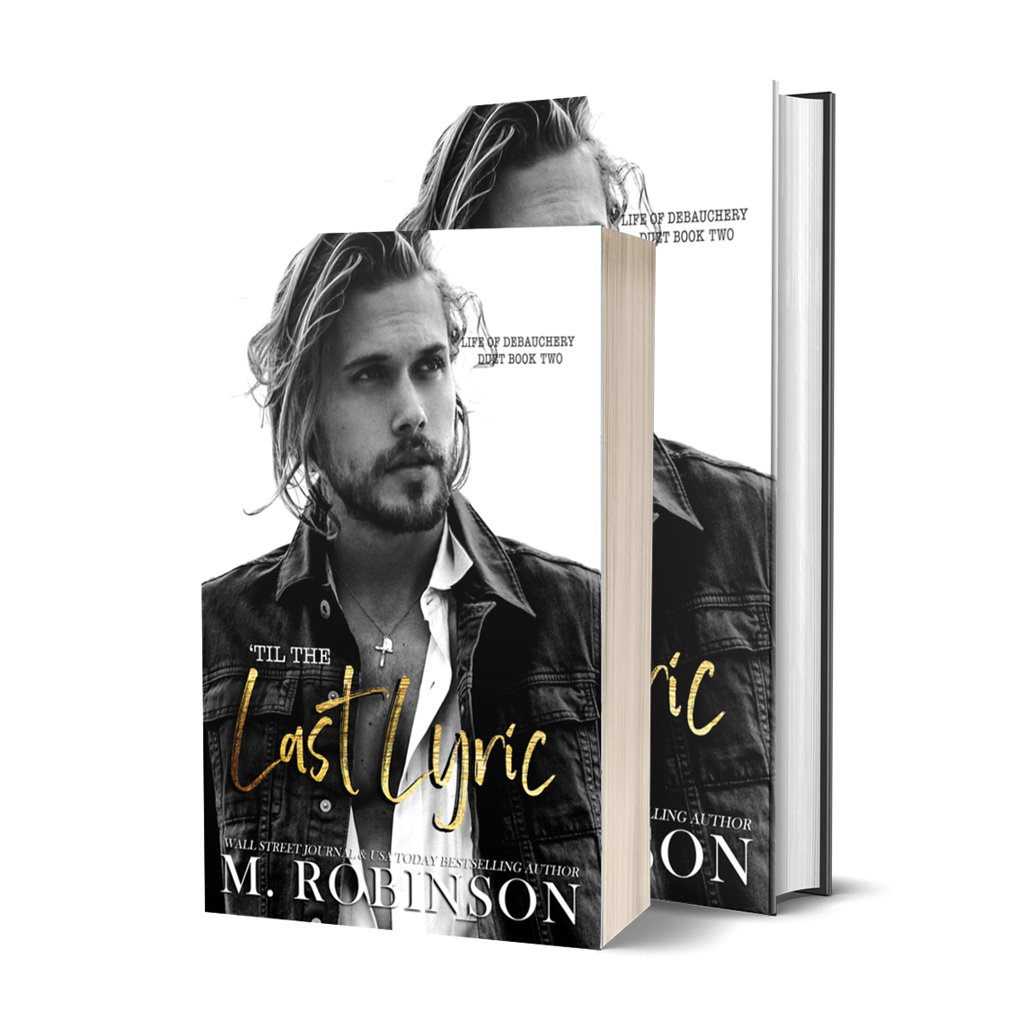 'Til The Last Lyric (Life of Debauchery Duet Book 2)