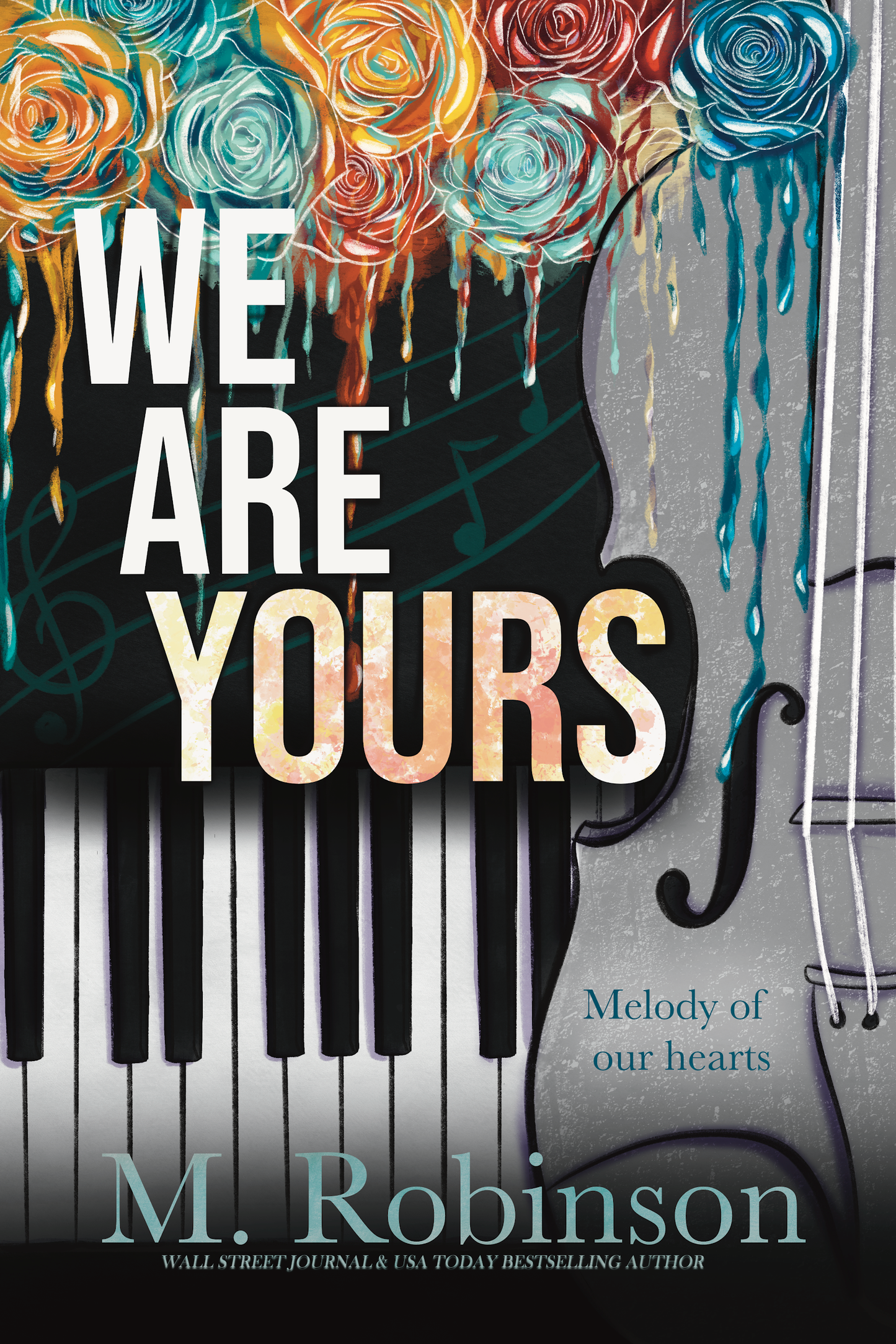 We Are Yours (Illustrated Cover) Book 1
