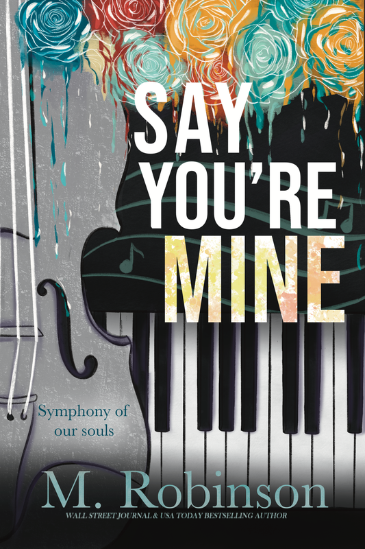 Say You're Mine (Illustrated Cover) Book 2