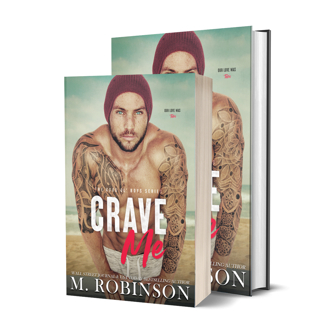 Crave Me: An Addiction Romance (The Good Ol' Boys Book 4)