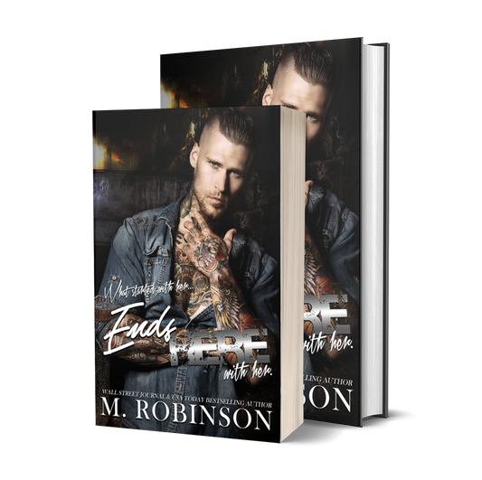 Ends Here: Best Friend's Little Sister/Motorcycle Club Romance (Road to Nowhere Book 2)