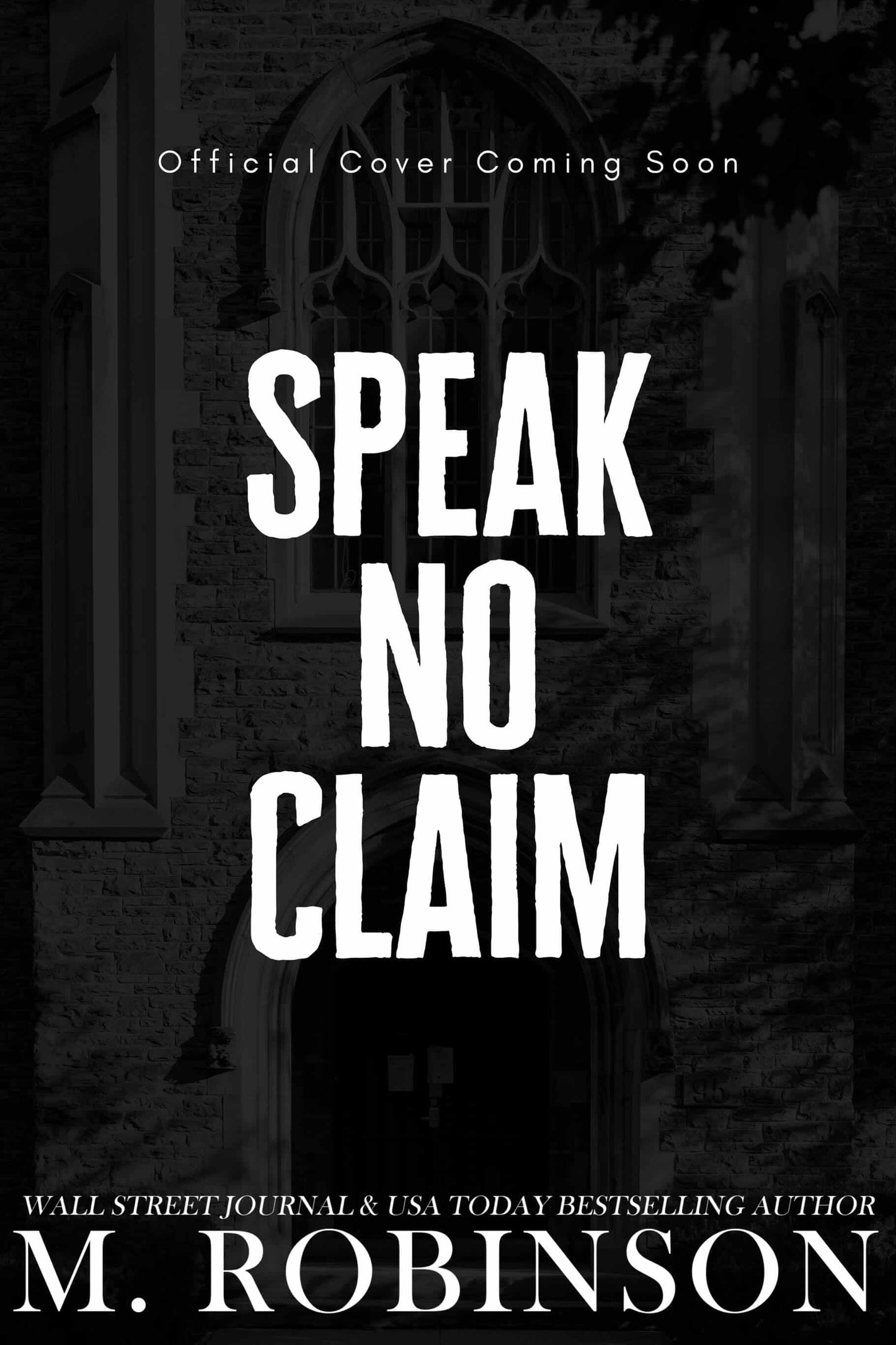 Speak No Claim (BOOK 1 PRE-ORDER)